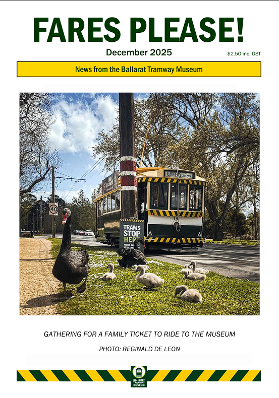 Ballarat Tramway Museum front cover Fares Please Dec 2025